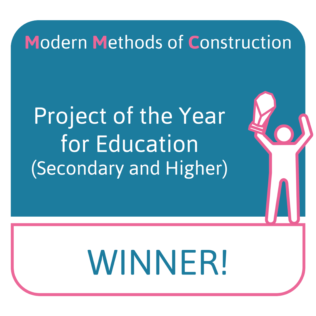 Modern Methods of Construction – Project of the Year for Education (Secondary & Higher)